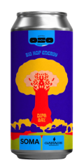 Oso & Soma & Garage Big Hop Energy
